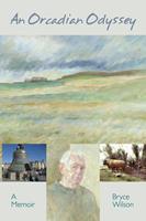   An Orcadian Odyssey - A Memoir