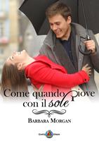 Come quando piove con il sole