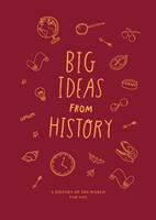   Big Ideas from History