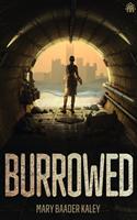   Burrowed