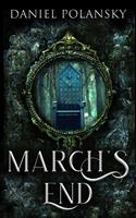   March's End