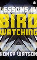   Lessons in Birdwatching