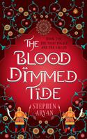   The Blood Dimmed Tide