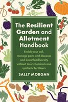   The Resilient Garden and Allotment Handbook