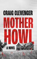   Mother Howl
