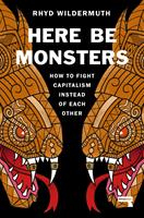   Here Be Monsters