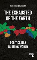   The Exhausted of the Earth