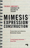   Mimesis, Expression, Construction