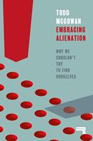  Embracing Alienation
