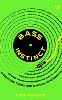   Bass Instinct