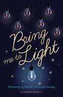   Bring Me to Light