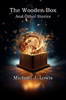   The Wooden Box: And Other Stories