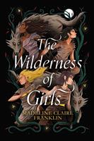   The Wilderness of Girls (ebook)