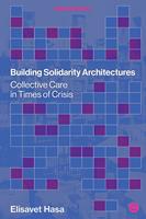   Building Solidarity Architectures