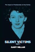   Silent Victims: Part 1