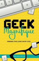   Geek Magnifique