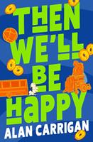   Then We'll Be Happy (ebook)