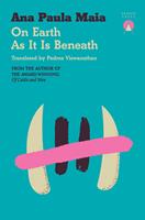   On Earth As It Is Beneath
