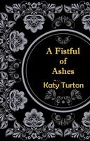   Fistful of Ashes