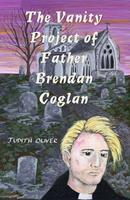   Vanity Project of Father Brendan Coglan