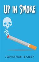   Up in Smoke