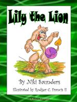   Lily the Lion