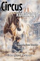   Circus Runaways