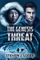   The Genesis Threat