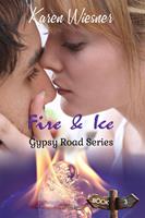 Gypsy Road Series: Fire & Ice