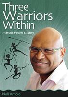   Three Warriors Within