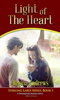 Sterling Lakes Series, Book 1: Light of the Heart