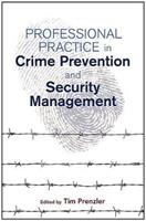 Professional Practice in Crime Prevention and Security Management