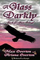   A Glass Darkly