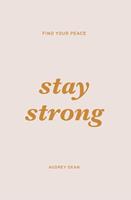   Stay Strong