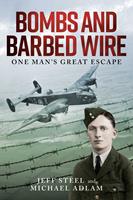   Bombs and Barbed Wire