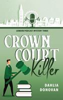   Crown Court Killer