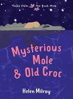 Mysterious Mole and Old Croc