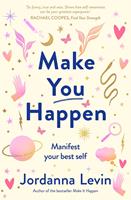  Make You Happen