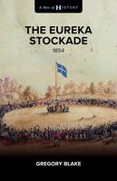   The Eureka Stockade