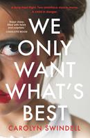   We Only Want What's Best