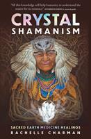   Crystal Shamanism