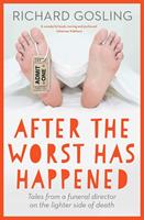   After the Worst has Happened