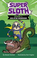   Super Sloth Episode 3: Hog-ator Showdown