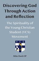 Discovering God Through Action and Reflection