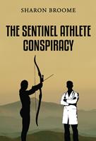 The Sentinel Athlete Conspiracy