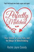   Perfectly Matched