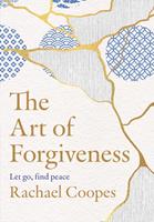   The Art of Forgiveness