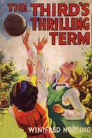 The Third's Thrilling Term