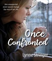   Once Confronted