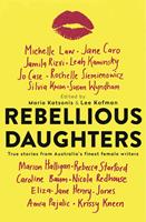   Rebellious Daughters